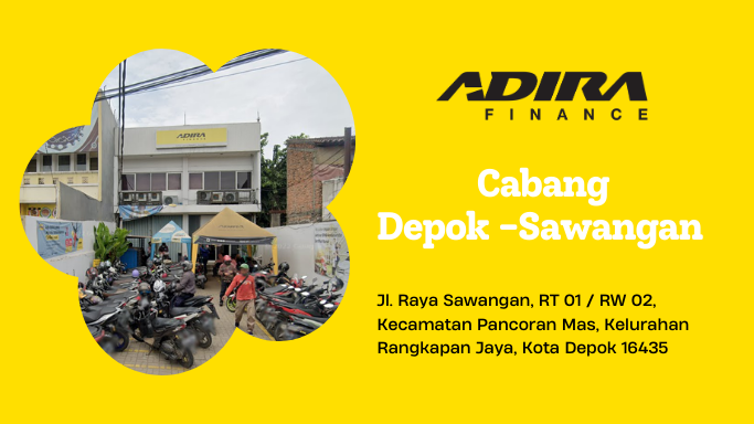 Adira Finance Cabang Depok-Sawangan
