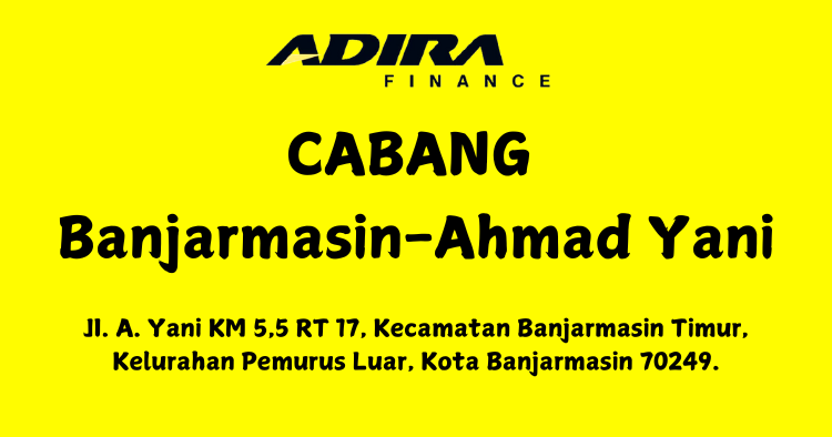 Gadai BPKB, Adira Finance Cabang Banjarmasin-Ahmad Yani WA-081283748516