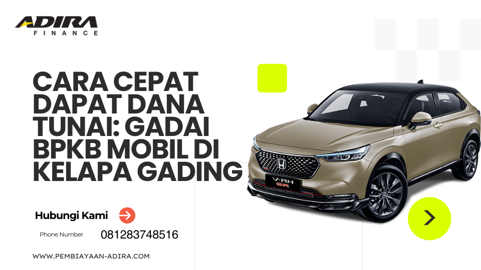 Gadai BPKB Mobil di Kelapa Gading
