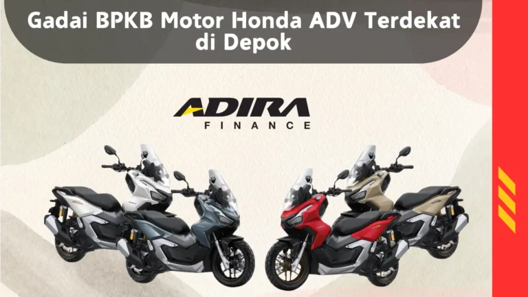 Gadai BPKB Motor Honda ADV Terdekat di Depok
