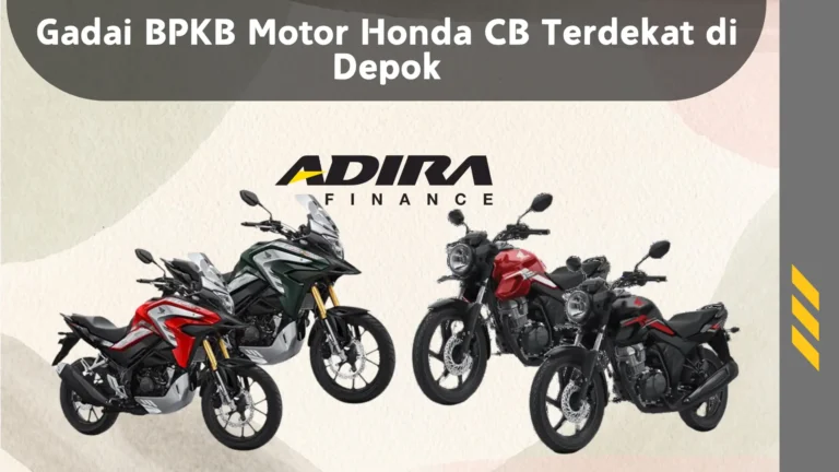 Gadai BPKB Motor Honda CB Terdekat di Depok