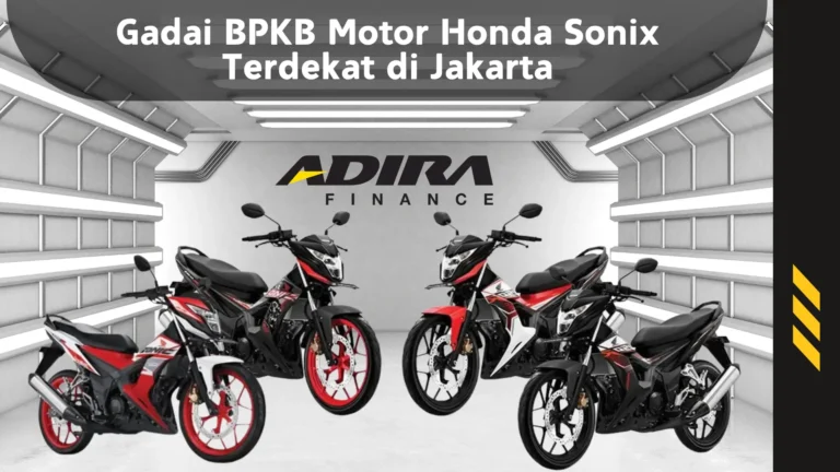 Gadai BPKB Motor Honda Sonic Terdekat di Jakarta
