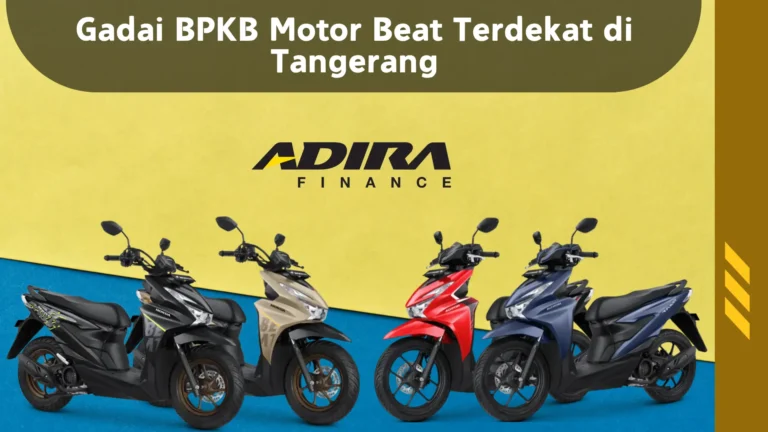 Gadai BPKB Motor Beat Terdekat di Tangerang