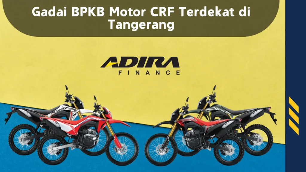 Gadai BPKB Motor CRF Terdekat di Tangerang
