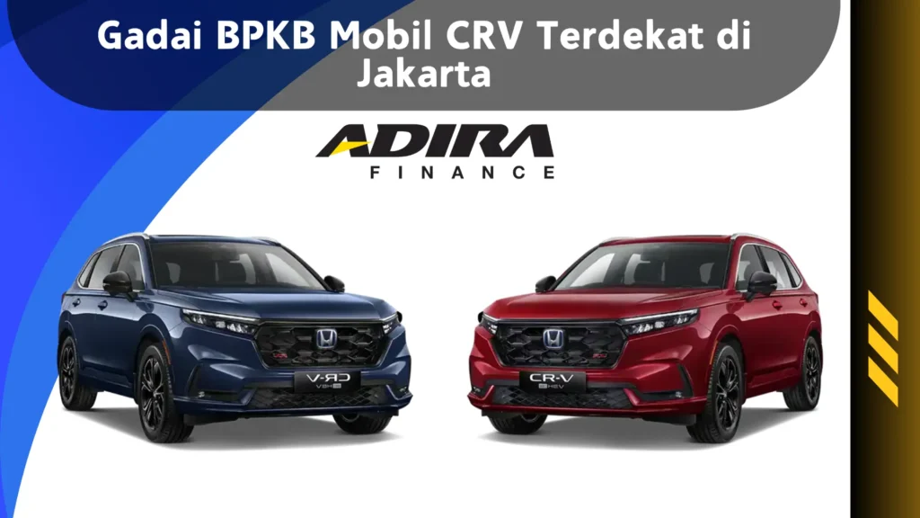 Gadai BPKB Mobil CRV Terdekat di Jakarta