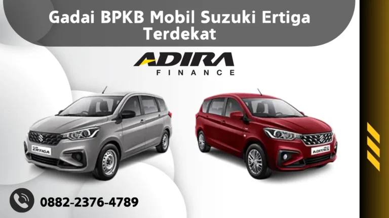Gadai BPKB Mobil Suzuki Ertiga Terdekat