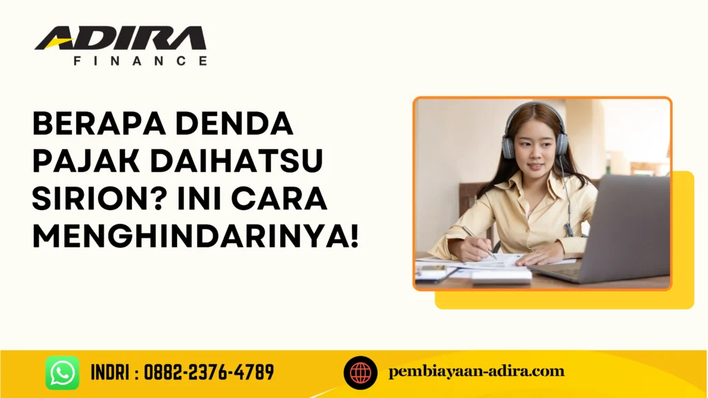 Berapa Denda Pajak Daihatsu Sirion. Ini Cara Menghindarinya!