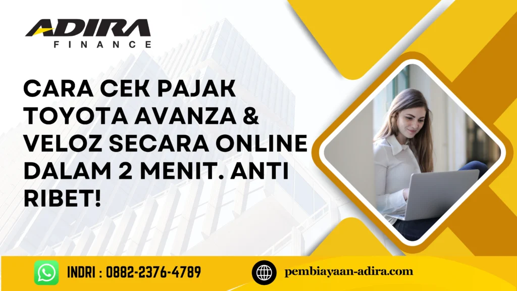 Cara Cek Pajak Toyota Avanza & Veloz Secara Online dalam 2 Menit. Anti Ribet!
