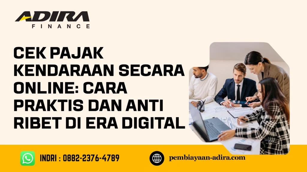 Cek Pajak Kendaraan Secara Online Cara Praktis dan Anti Ribet di Era Digital