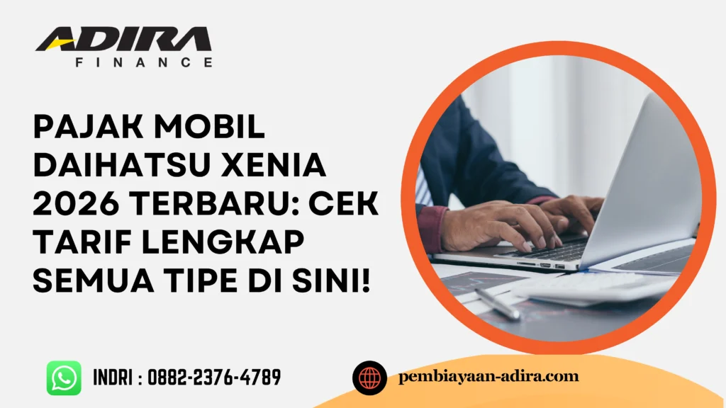 Pajak Mobil Daihatsu Xenia 2026 Terbaru. Cek Tarif Lengkap Semua Tipe di Sini!