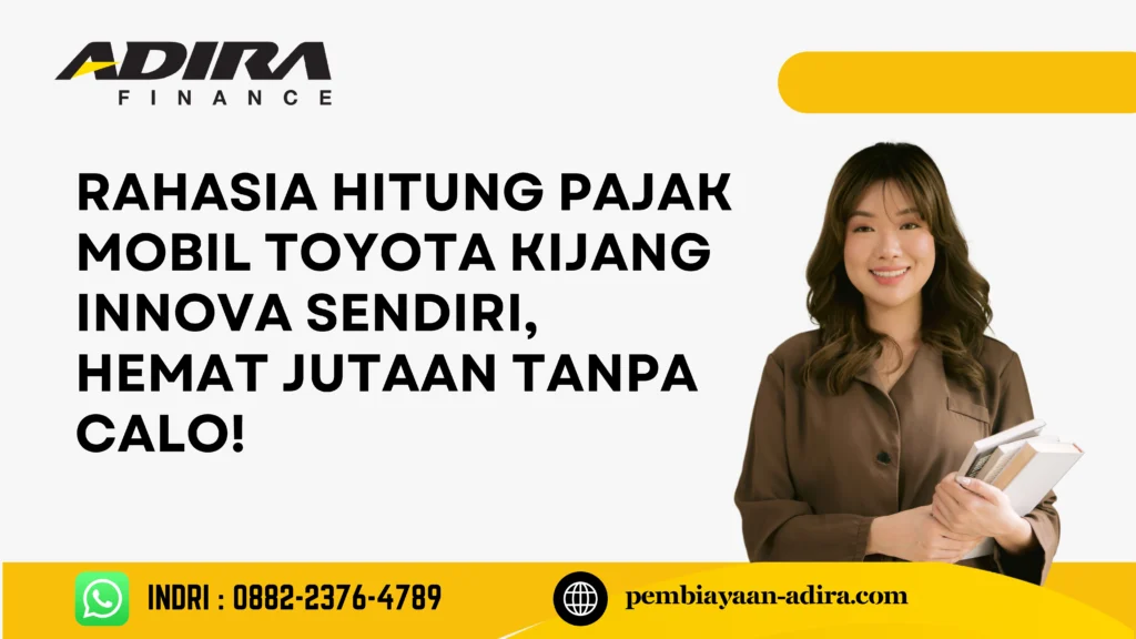 Rahasia Hitung Pajak Mobil Toyota Kijang Innova Sendiri, Hemat Jutaan Tanpa Calo!