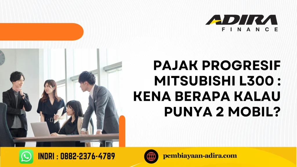 Pajak Progresif Mitsubishi L300 Kena Berapa Kalau Punya 2 Mobil