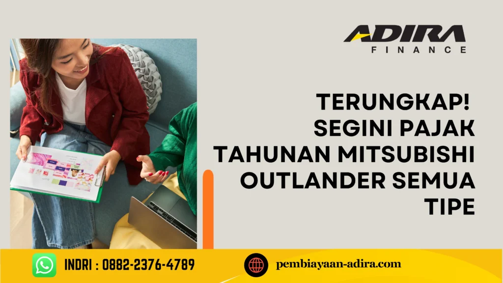 Terungkap! Segini Pajak Tahunan Mitsubishi Outlander Semua Tipe
